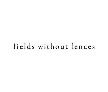 Fields Without Fences